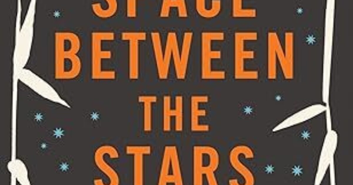 The Space Between the Stars - by Anne Corlett :: Greene & Heaton