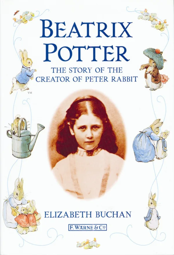 Beatrix Potter - The Story of the Creator of Peter Rabbit