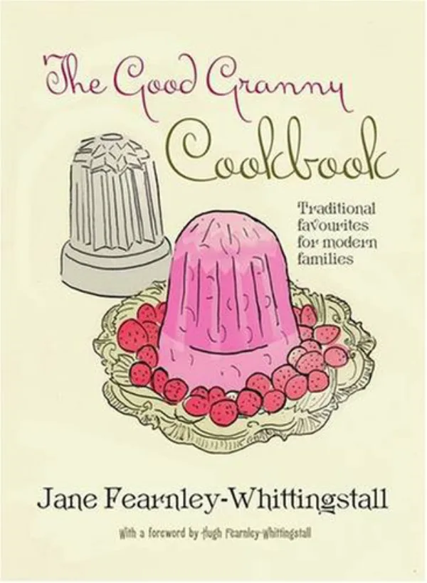 The Good Granny Cookbook