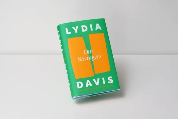 Lydia Davis wins Bookshop.org's Indie Champions Award for Fiction with OUR STRANGERS